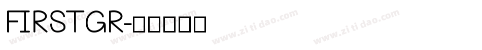 FIRSTGR字体转换