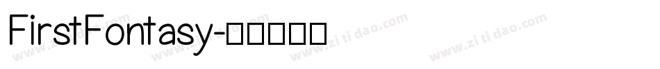 FirstFontasy字体转换