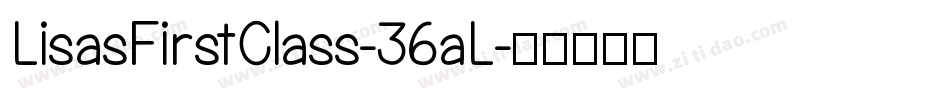 LisasFirstClass-36aL字体转换
