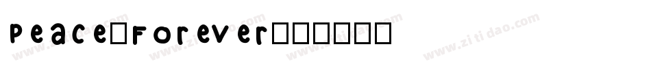 Peace-Forever字体转换