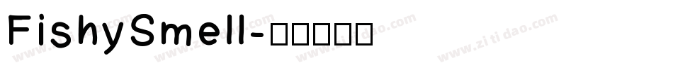 FishySmell字体转换