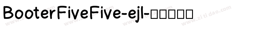 BooterFiveFive-ejl字体转换