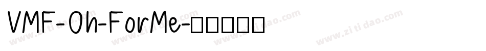 VMF-Oh-ForMe字体转换