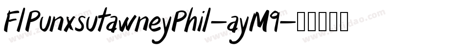 FlPunxsutawneyPhil-ayM9字体转换