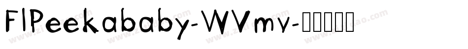 FlPeekababy-WVmv字体转换