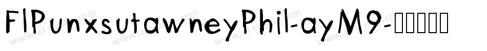 FlPunxsutawneyPhil-ayM9字体转换