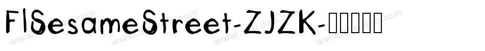FlSesameStreet-ZJZK字体转换