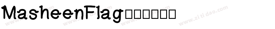 MasheenFlag字体转换