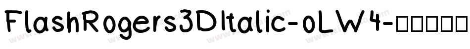 FlashRogers3DItalic-oLW4字体转换