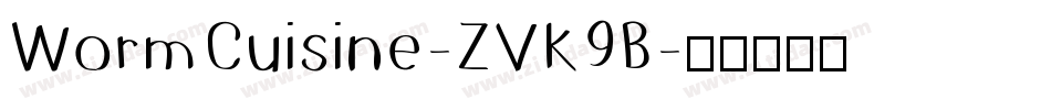 WormCuisine-ZVK9B字体转换