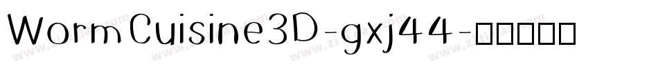 WormCuisine3D-gxj44字体转换