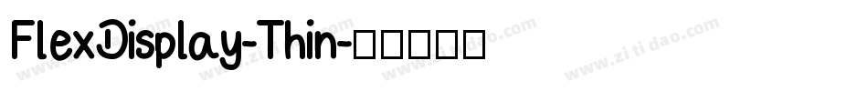 FlexDisplay-Thin字体转换
