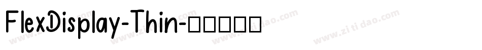 FlexDisplay-Thin字体转换