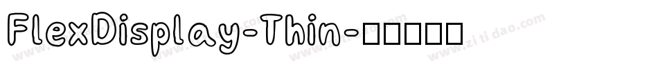 FlexDisplay-Thin字体转换