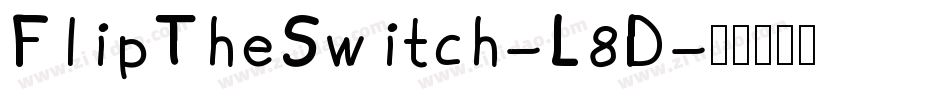FlipTheSwitch-L8D字体转换