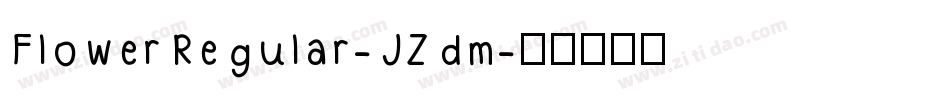 FlowerRegular-JZdm字体转换