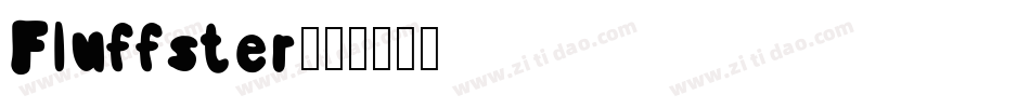 Fluffster字体转换