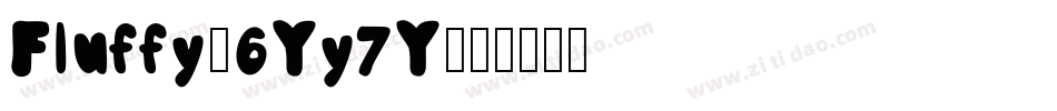 Fluffy-6Yy7Y字体转换
