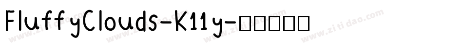 FluffyClouds-K11y字体转换