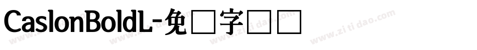 CaslonBoldL字体转换