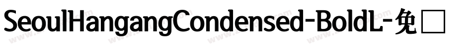 SeoulHangangCondensed-BoldL字体转换