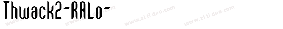 Thwack2-RALo字体转换