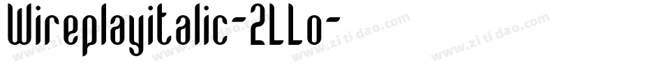 Wireplayitalic-2LLo字体转换