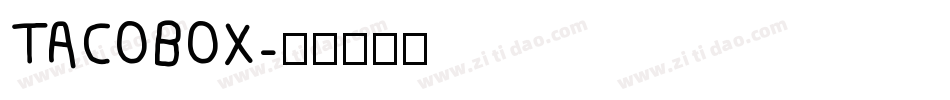 TACOBOX字体转换