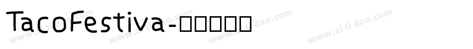 TacoFestiva字体转换