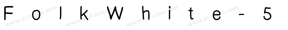 FolkWhite-5yla字体转换