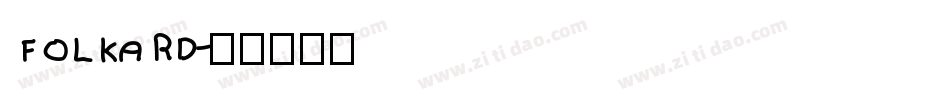 FOLKARD字体转换