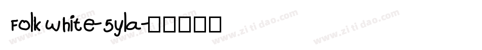 FolkWhite-5yla字体转换