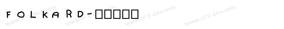 FOLKARD字体转换