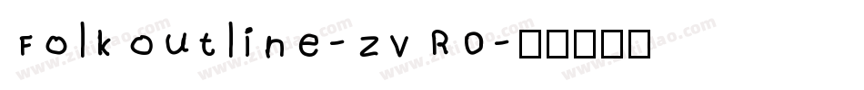 FolkOutline-zvR0字体转换