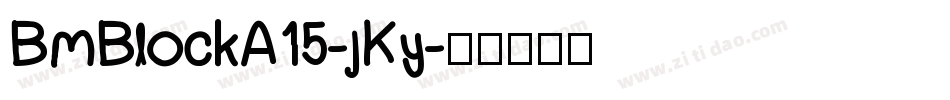 BmBlockA15-jKy字体转换