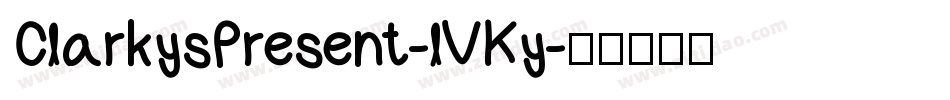 ClarkysPresent-lVKy字体转换