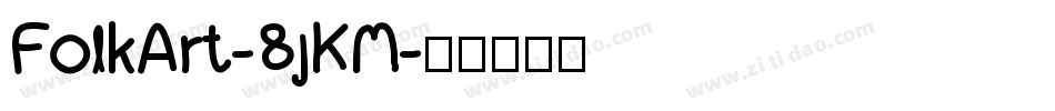 FolkArt-8jKM字体转换