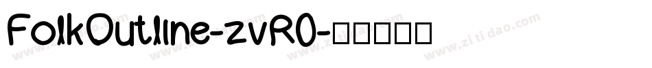 FolkOutline-zvR0字体转换
