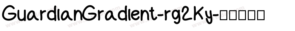 GuardianGradient-rg2Ky字体转换