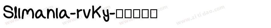 Slimania-rvKy字体转换