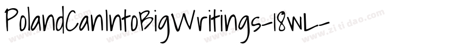 PolandCanIntoBigWritings-18wL字体转换