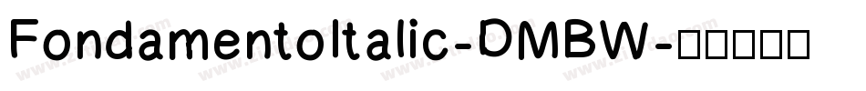 FondamentoItalic-DMBW字体转换