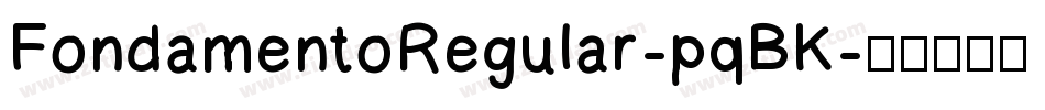 FondamentoRegular-pqBK字体转换
