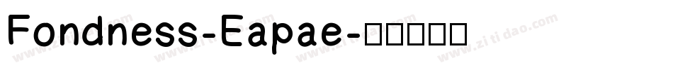 Fondness-Eapae字体转换