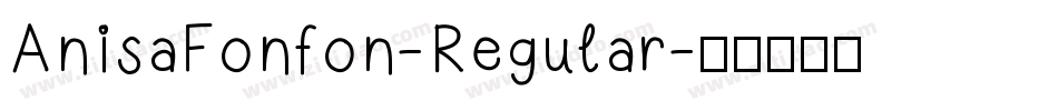 AnisaFonfon-Regular字体转换