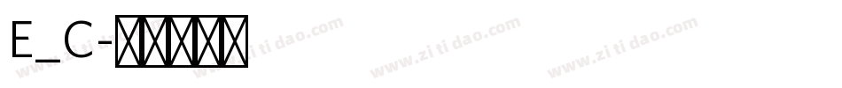 E_C字体转换