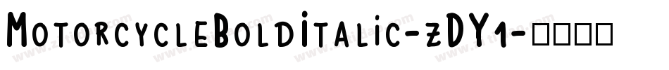 MotorcycleBoldItalic-zDY1字体转换