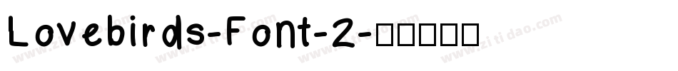 Lovebirds-Font-2字体转换