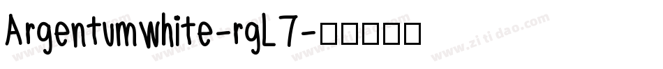 Argentumwhite-rgL7字体转换
