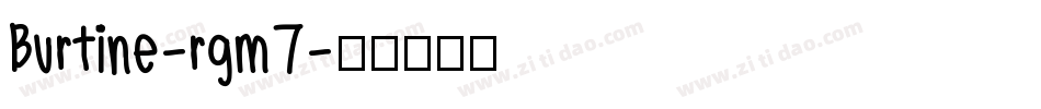 Burtine-rgm7字体转换